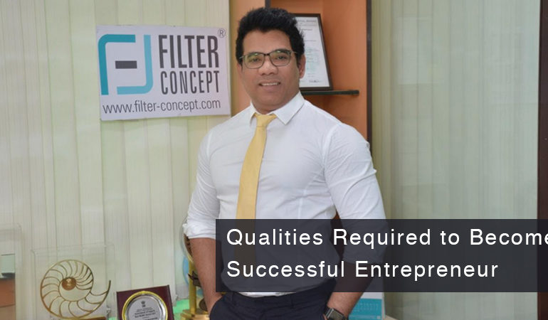 Qualities Required to Become Successful Entrepreneur